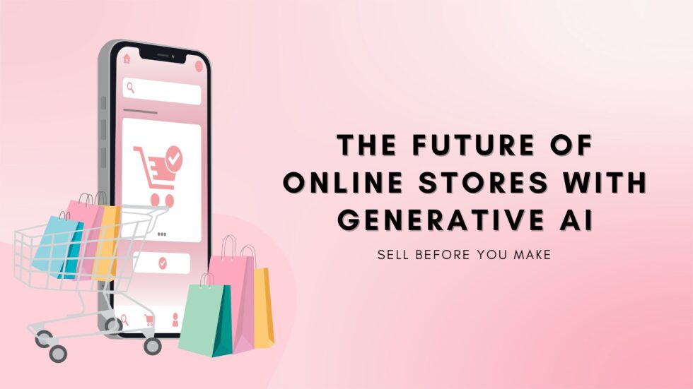 The Future of Online Stores with Generative AI